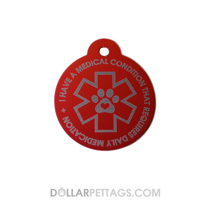 Red Round Pet Tag 1.25 inch "Requires Daily Medication" Pet Tag